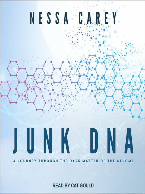 Title details for Junk DNA by Nessa Carey - Available